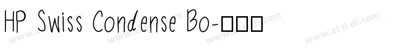 HP Swiss Condense Bo字体转换